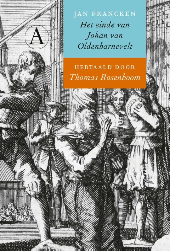 Het einde van Johan van Oldenbarnevelt Aanbieding