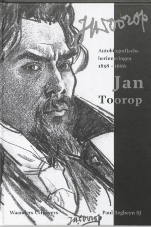 Autobiografische Herinneringen Van Jan Toorop, 1858-1886 Nieuw