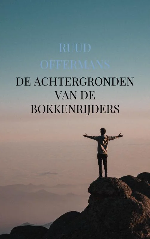 Rechtstreeks Van De Fabrikant De achtergronden van de Bokkenrijders