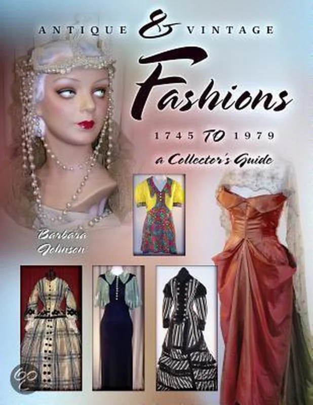 Antique & Vintage Fashions, 1745 To 1979 Actieprijs