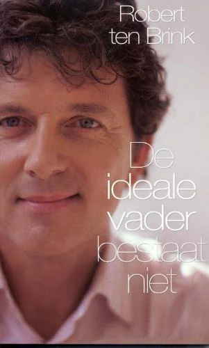 IDEALE VADER BESTAAT NIET Betrouwbaar