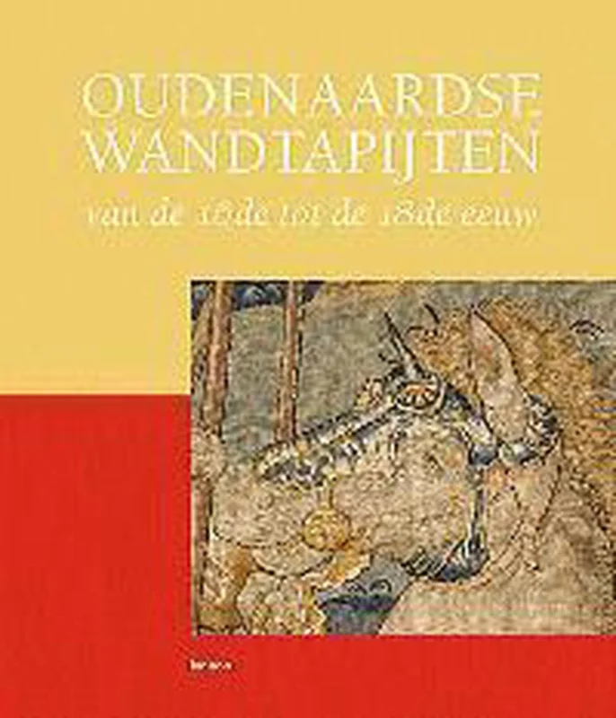 Favoriet Oudenaardse wandtapijten van de 16de tot de 18de eeuw