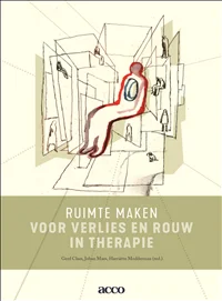 Ruimte maken voor verlies en rouw in therapie / Ruimte maken in therapie Alleen Vandaag