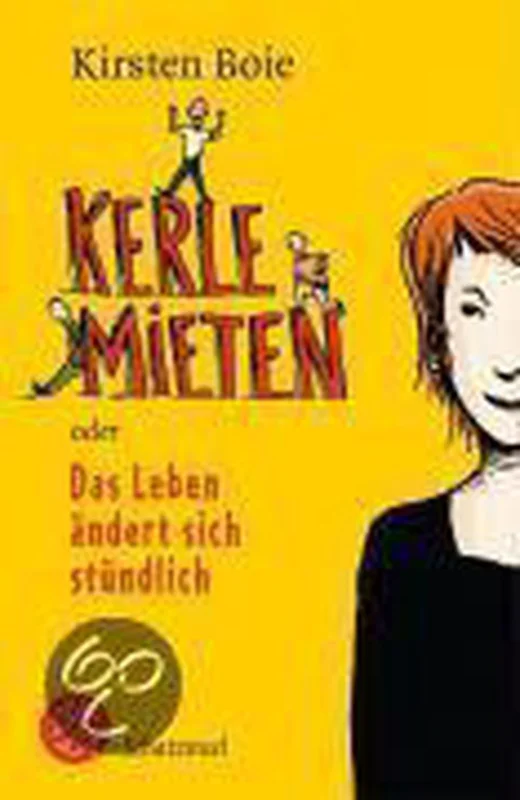 Beste Prijs Kerle mieten oder Das Leben ändert sich stündlich