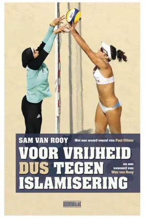 Voor vrijheid dus tegen islamisering Nu Kopen