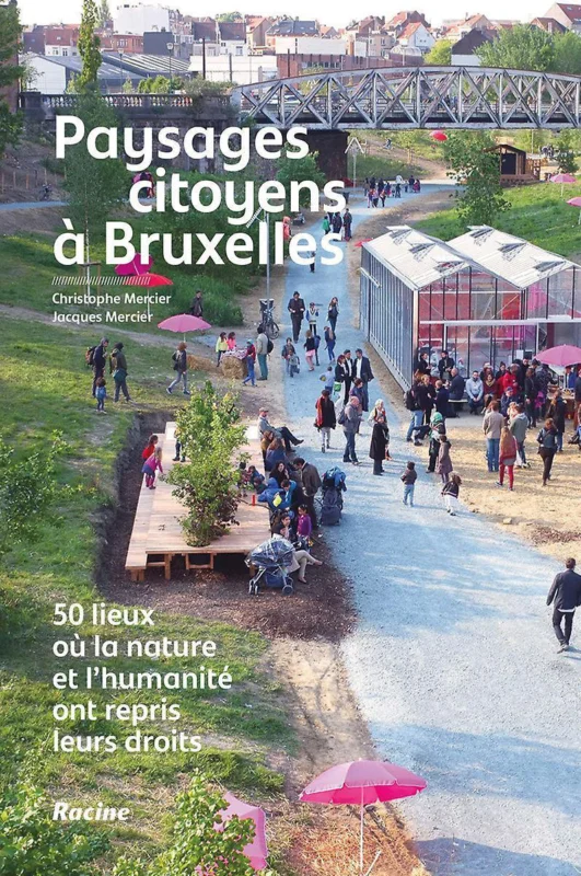 Paysages citoyens à Bruxelles Gratis Retour