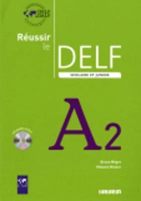 Voordeelprijs Réussir le DELF scolaire et junior A2 livre + CD audio