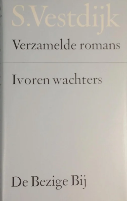 Ivoren wachters / Verzamelde romans van Simon Vestdijk / 14 Nieuw