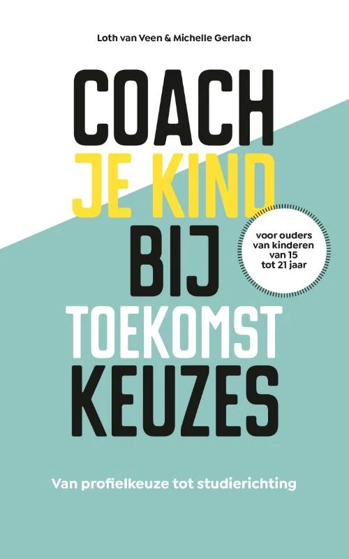 Coach je kind bij het maken van toekomstkeuzes Veilige Betaling