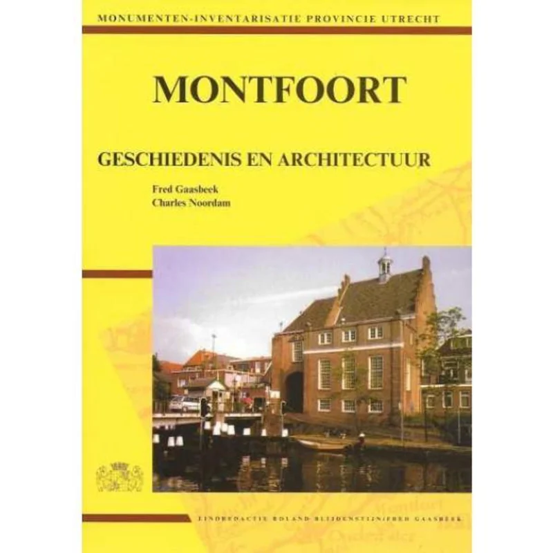 Montfoort geschiedenis en architectuur Uitverkoop