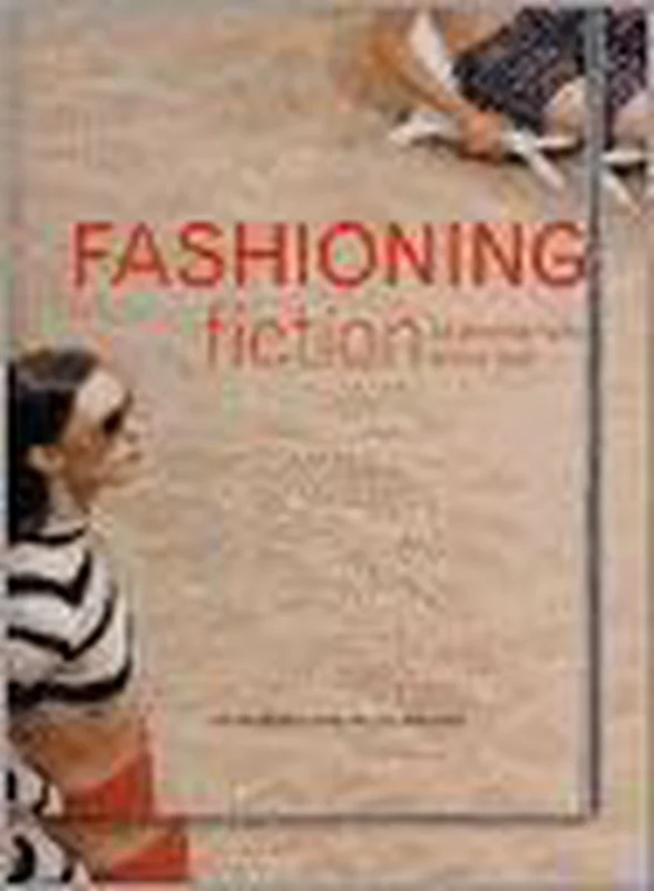 Fashioning Fiction in Photography Since 1990 Dagaanbieding