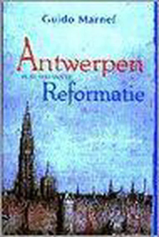 Antwerpen in de tijd van de Reformatie Koopje