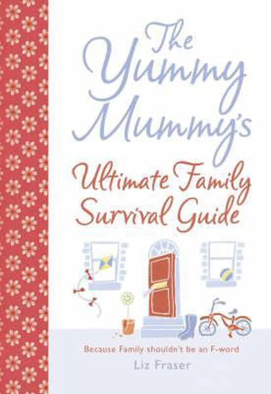Gereduceerde Prijs Yummy Mummy's Ultimate Family Survival Guide