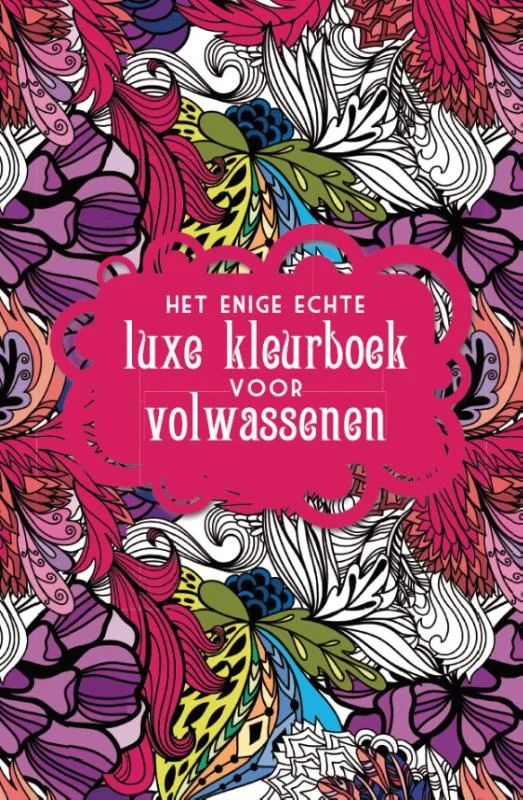 Het enige echte luxe kleurboek voor volwassenen Beperkte Voorraad