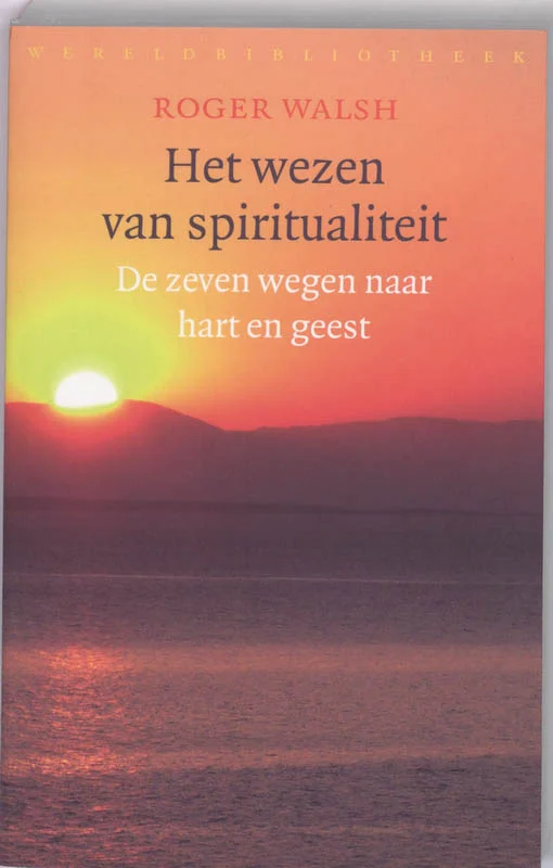 Bestel Nu Het wezen van spiritualiteit