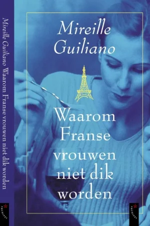 Shop Nu Waarom Franse vrouwen niet dik worden