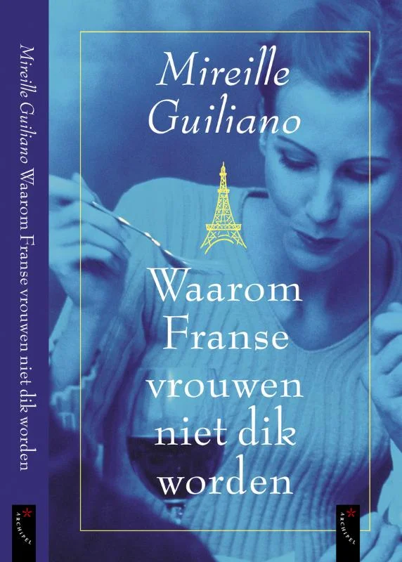 Shop Nu Waarom Franse vrouwen niet dik worden