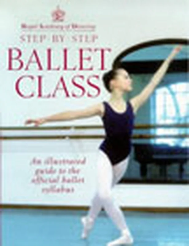 Dagaanbieding Step By Step Ballet Class