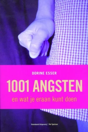 1001 Angsten en wat je eraan kunt doen Meest Verkocht