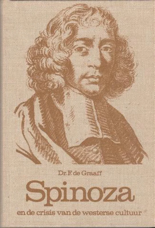 Meest Verkocht Spinoza en de crisis v.d. west. cultuur
