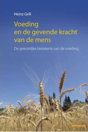 Voeding en de gevende kracht van de mens Koop Online