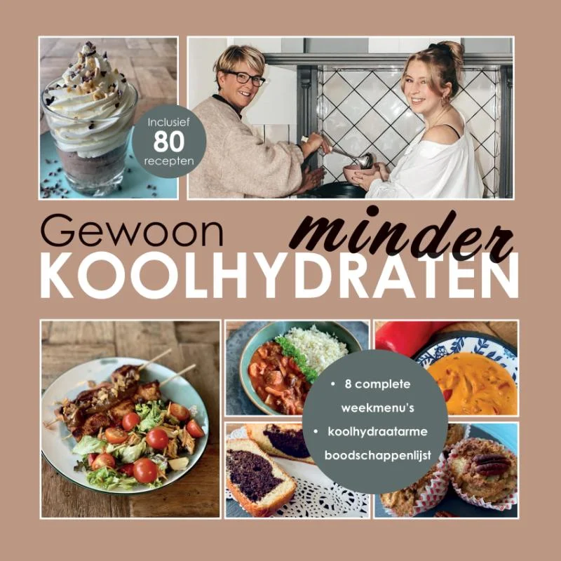 Gewoon minder koolhydraten (SOFTCOVER) - De Koolhydraatarme Keuken - boek Hoge Kwaliteit