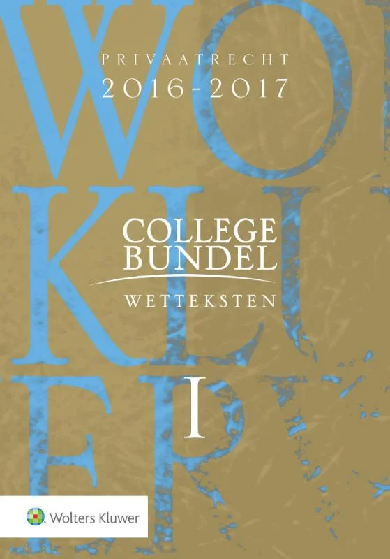 Collegebundel wetteksten 2016-2017 limited edition Laatste Versie