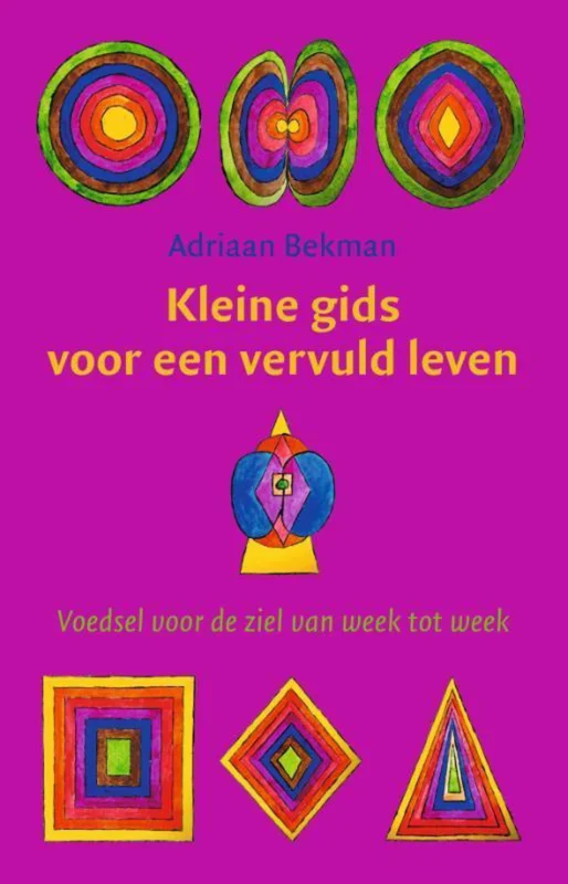 Rechtstreeks Van De Fabrikant Kleine gids voor een vervuld leven