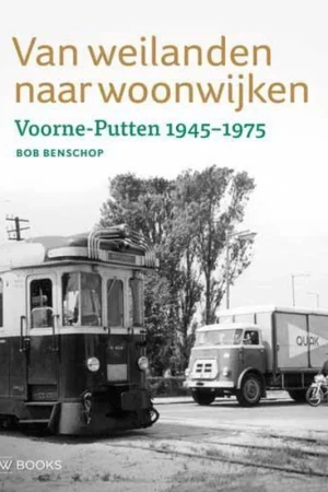 Wederopbouwreeks 4 -Van weilanden naar woonwijken Premium