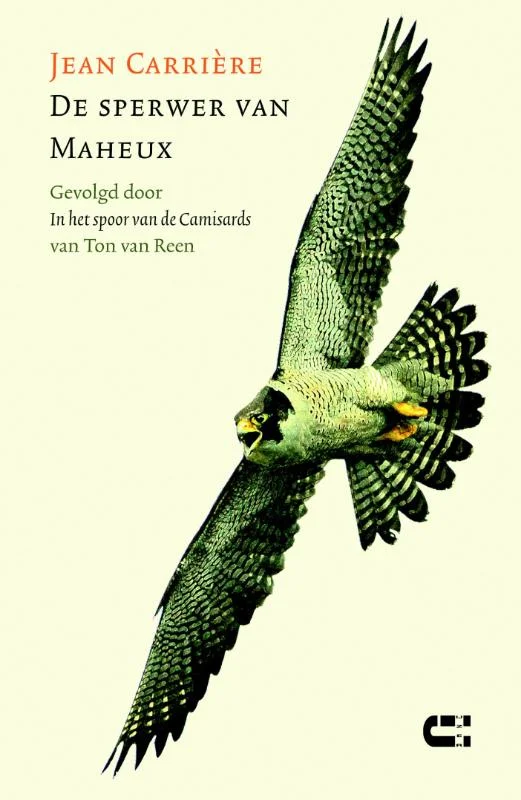 De sperwer van Maheux ; In het spoor van de Camisards Hoge Kwaliteit