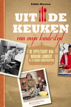 Uit de keuken van mijn kindertijd Direct Verzonden