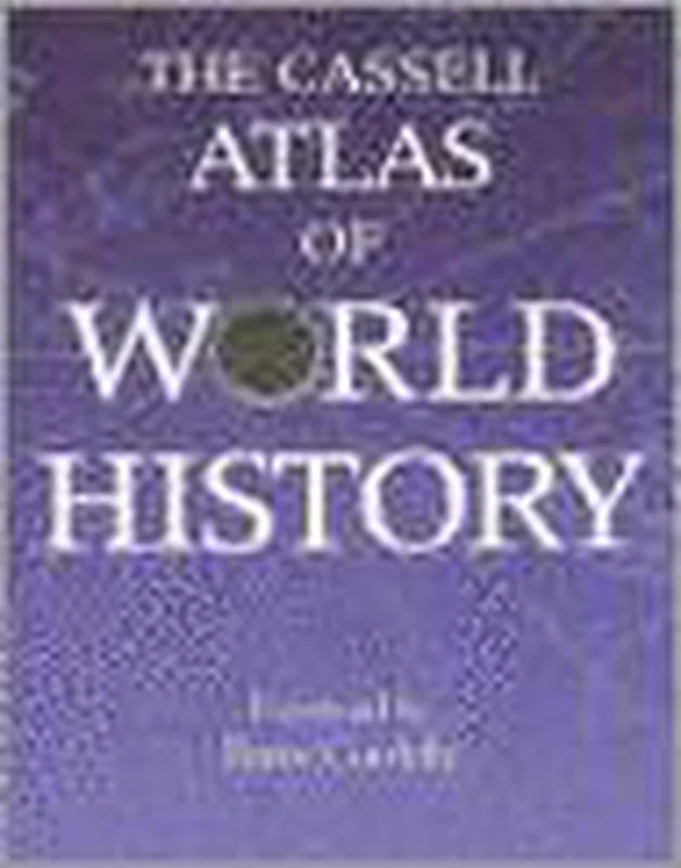 CASSELL'S ATLAS OF WORLD HISTORY (Pb) Nu Kopen