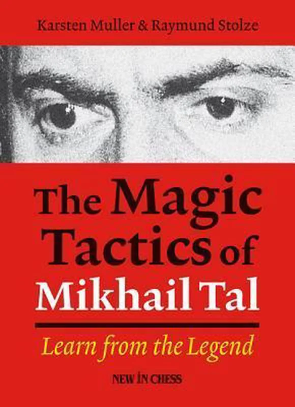 The Magic Tactics of Mikhail Tal Beste Prijs