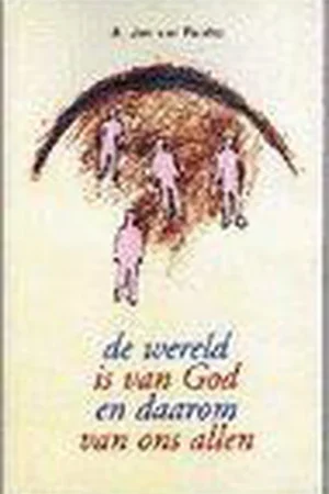 WERELD IS VAN GOD DAAROM VAN ONS ALLEN Weekendaanbieding