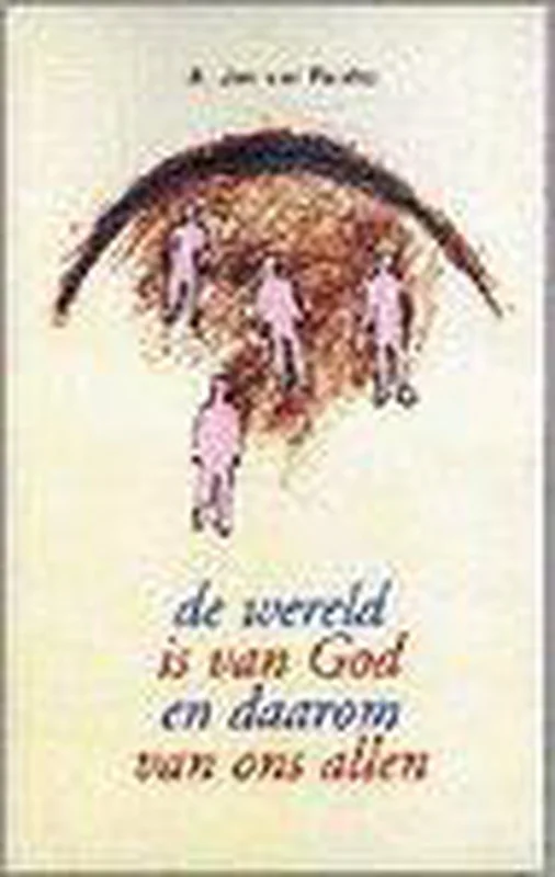 WERELD IS VAN GOD DAAROM VAN ONS ALLEN Weekendaanbieding