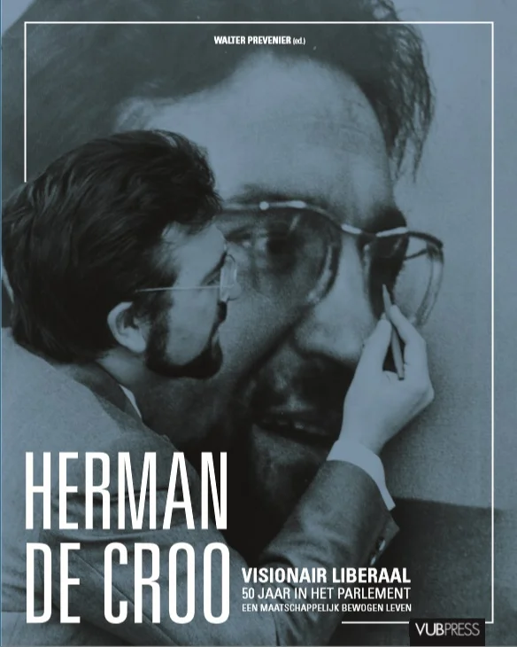 Gereduceerde Prijs Herman De Croo. Visionair liberaal, 50 jaar in het parlement