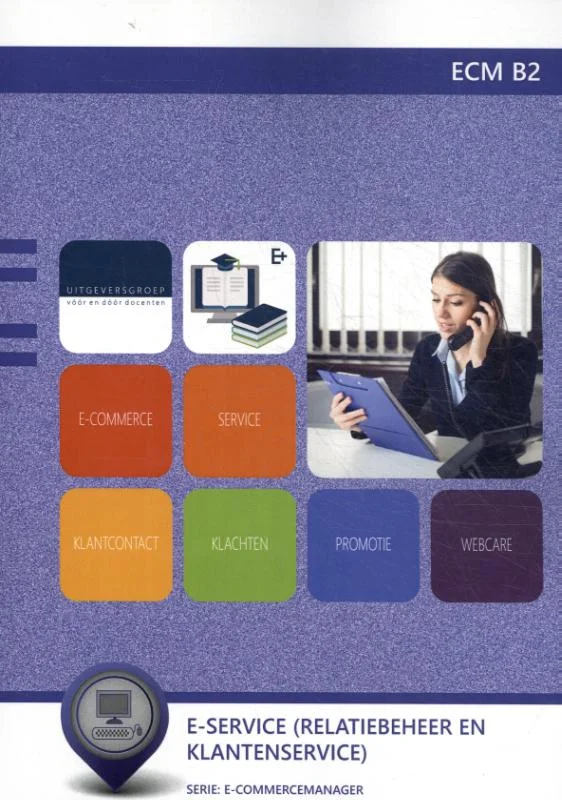 ECM B2 : E-service (relatiebeheer en klantenservice) Bestseller