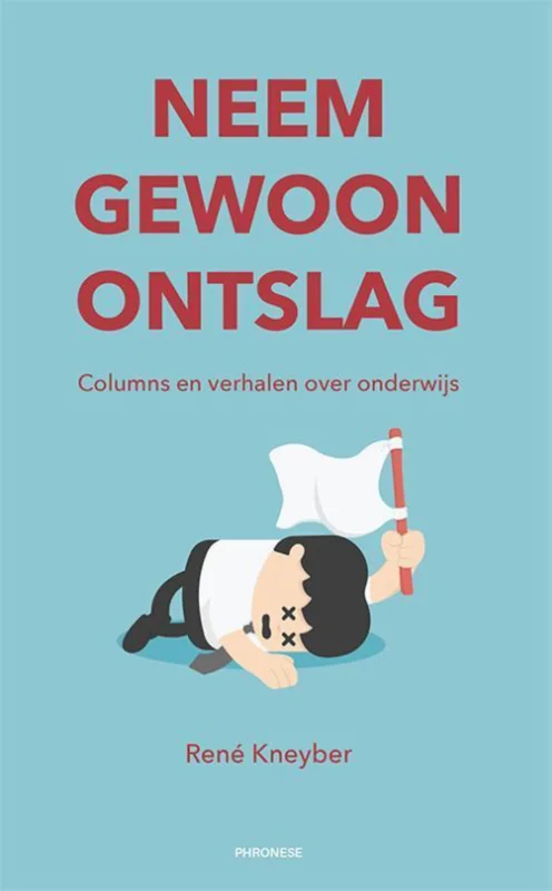 Bestseller Neem gewoon ontslag