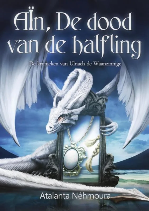 Aïn, de dood van de halfling / De kronieken van Ulriach de Waanzinnige / 1 Gratis Verzending