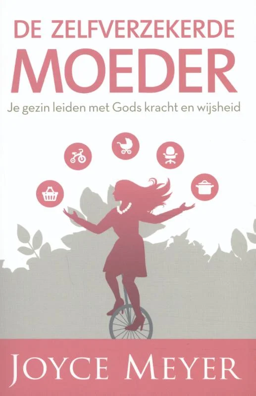 De zelfverzekerde moeder Must-Have