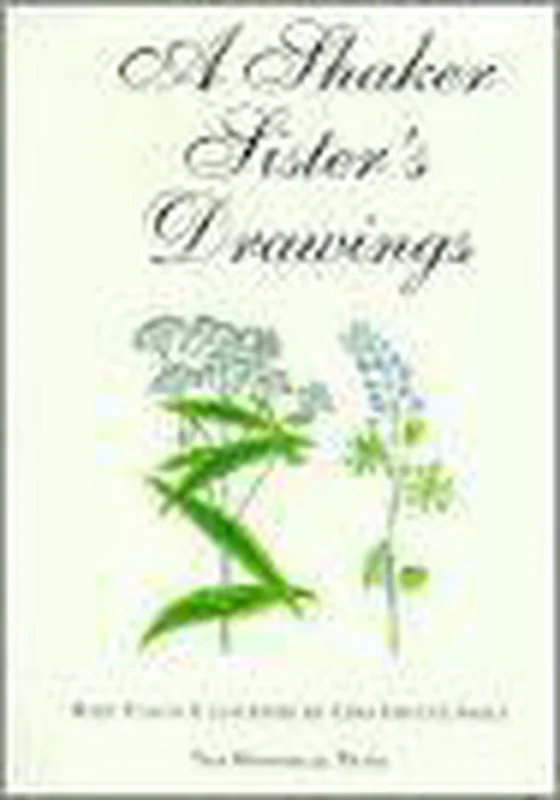 Weekendaanbieding A Shaker Sister's Drawings