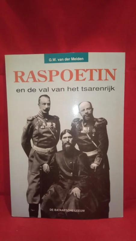 RASPOETIN EN DE VAL VAN HET TSARENRIJK Must-Have