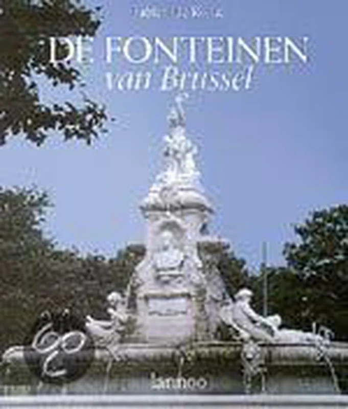 De fonteinen van Brussel Bestel Nu