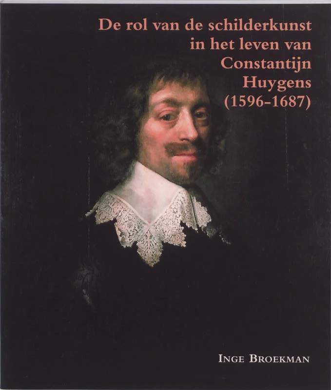 Laatste Versie De rol van schilderkunst in het leven van Constantijn Huygens (1596-1687) / Zeven Provincien reeks / 23