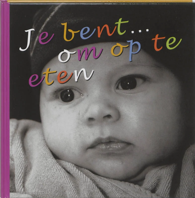 Je bent ... om op te eten Merkproduct
