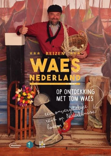 Reizen Waes Nederland Must-Have