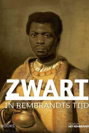 Zwart in Rembrandts tijd Gratis Verzending