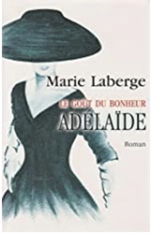 Adélaïde: le goût du bonheur Betaalbaar