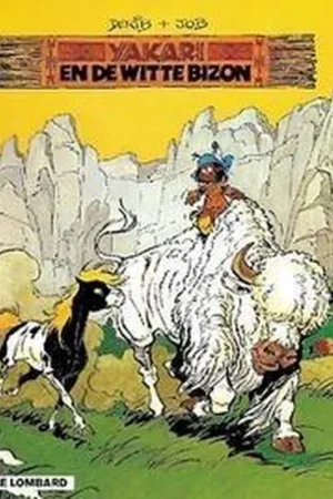 Direct Verzonden Yakari 02. yakari en de witte bizon