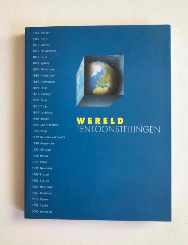 Wereldtentoonstellingen Must-Have
